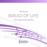 Bread of Life SSA choral sheet music cover